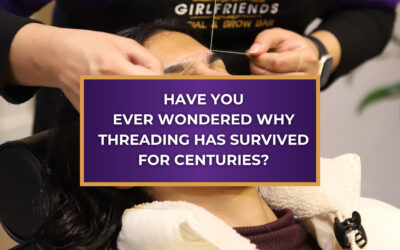 Have You Ever Wondered Why Threading Has Survived for Centuries? 